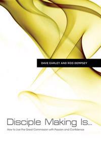 Disciple Making Is