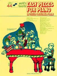 World's Favorite Easy Pieces for Piano in Their Original Form