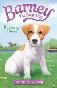 Barney the Boat Dog: Runaway Horse!