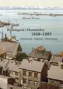 Brytningstid i Hammerfest 1860-1885
