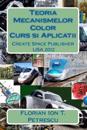 Teoria Mecanismelor Color: Curs si Aplicatii
