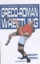 Throws and Takedowns of Greco-roman Wrestling