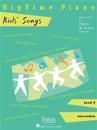 Bigtime Piano Kids' Songs Level 4