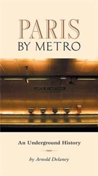 Paris by Metro