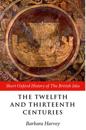 The Twelfth and Thirteenth Centuries