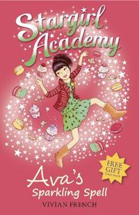 Stargirl Academy : Ava's Sparkling Spell