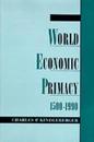 World Economic Primacy: 1500 to 1990