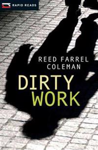 Dirty Work: A Gulliver Dowd Mystery