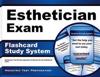 Esthetician Exam Flashcard Study System: Esthetician Test Practice Questions & Review for the Esthetician Exam