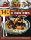 140 Hot and Spicy Chicken Dishes